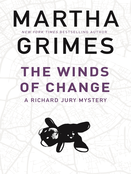 Title details for The Winds of Change by Martha Grimes - Available